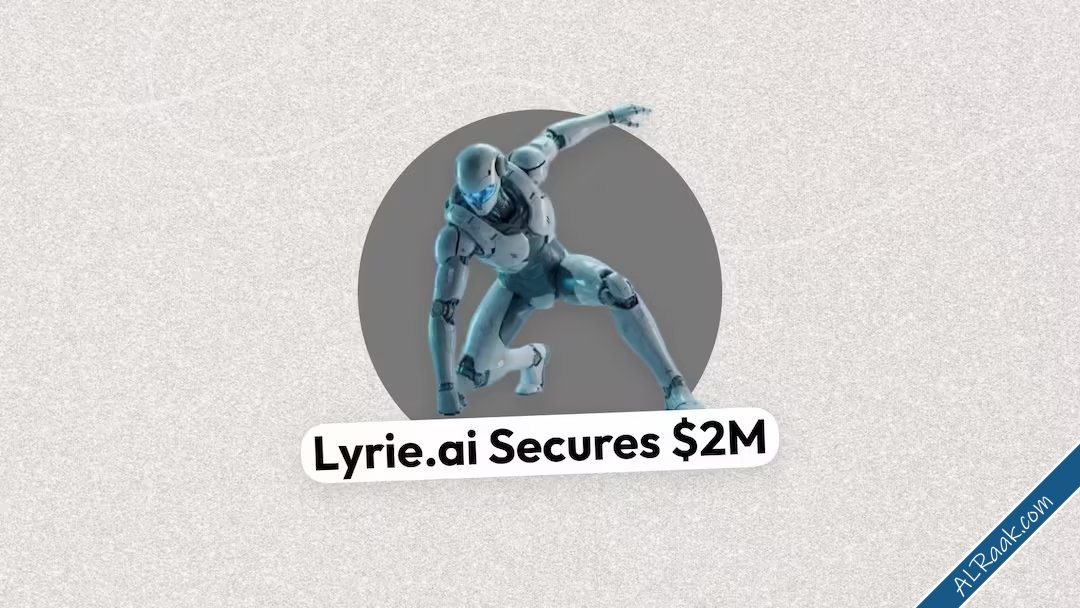 Lyrieai دبي تكشف عن تمويل مسبق بقيمة 2 مليون دولار لتأمين وكلاء ذكاء اصطناعي مستقلين-1.jpg